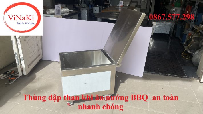 Thùng dập than khi ăn nướng BBQ an toàn nhanh chóng