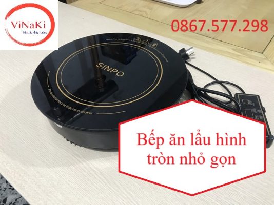 Bếp ăn lẩu hình tròn nhỏ gọn