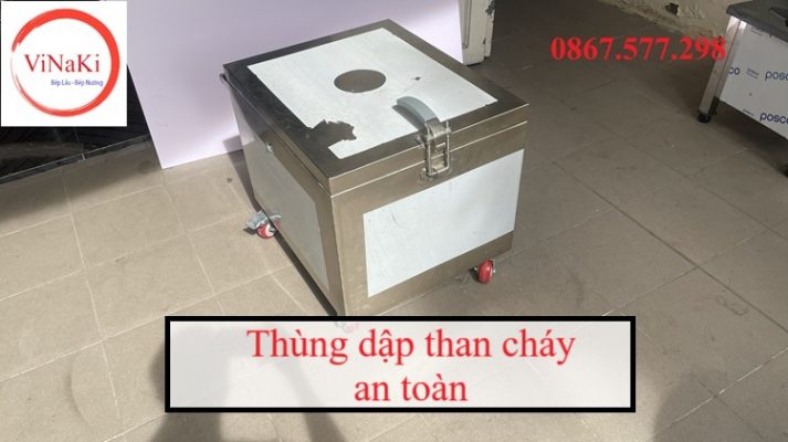 Thùng dập than cháy an toàn