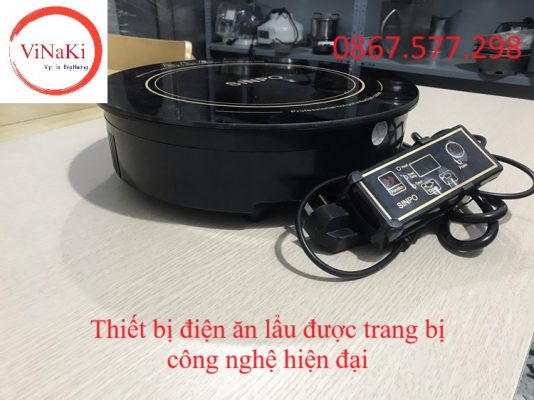 Thiết bị điện ăn lẩu được trang bị công nghệ hiện đại