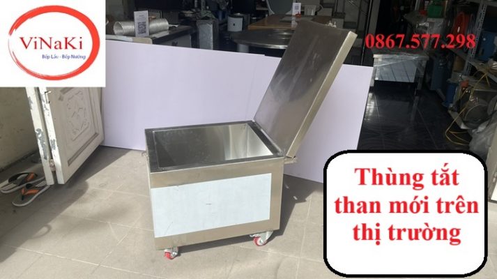 Thùng tắt than mới trên thị trường