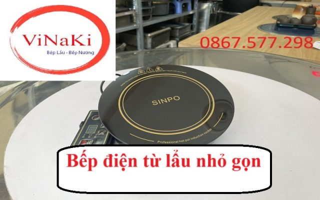 Bếp điện từ lẩu nhỏ gọn