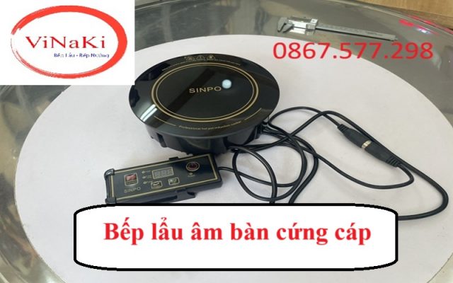 Bếp lẩu âm bàn cứng cáp