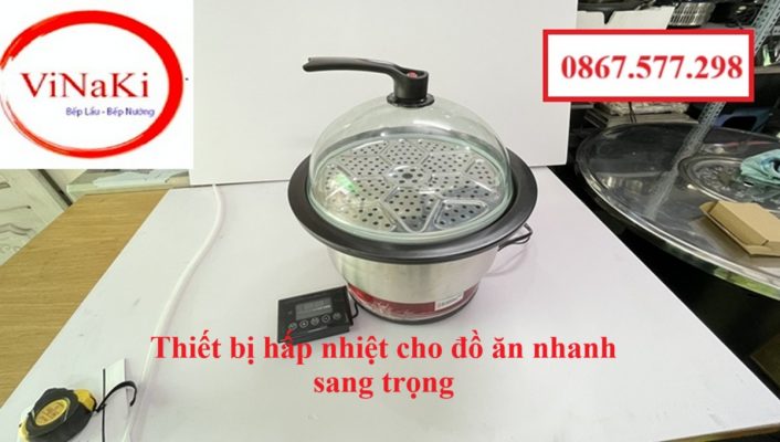 Thiết bị hấp nhiệt cho đồ ăn nhanh sang trọng