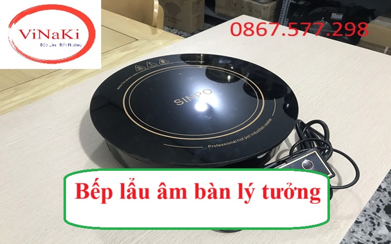 Bếp lẩu âm bàn lý tưởng