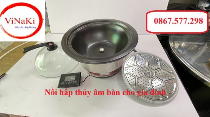 Nồi hấp thủy âm bàn cho gia đình