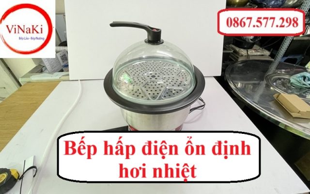 Bếp hấp điện ổn định hơi nhiệt