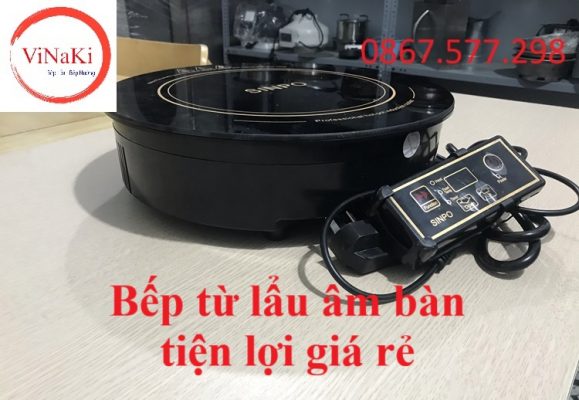 Bếp từ lẩu âm bàn tiện lợi giá rẻ
