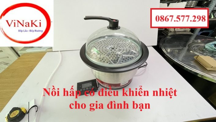 Nồi hấp có điều khiển nhiệt cho gia đình bạn