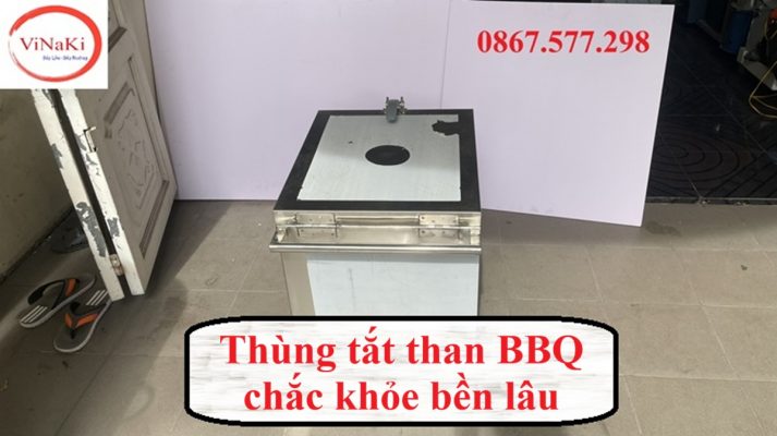Thùng tắt than BBQ chắc khỏe bền lâu