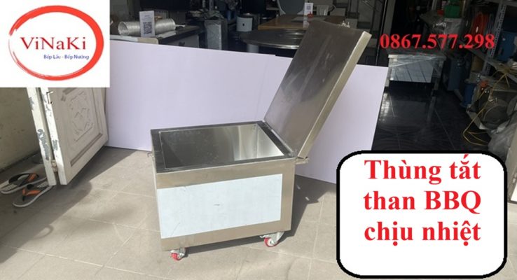 Thùng tắt than BBQ chịu nhiệt