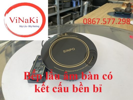 Bếp lẩu âm bàn có kết cấu bền bỉ